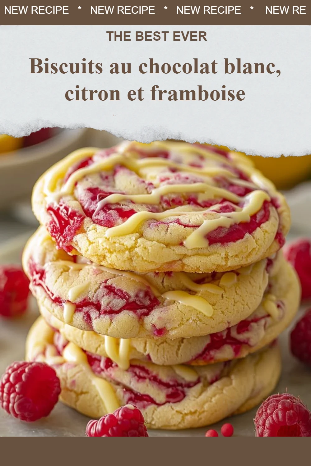 Biscuits au chocolat blanc, citron et framboise délicieusement moelleux
