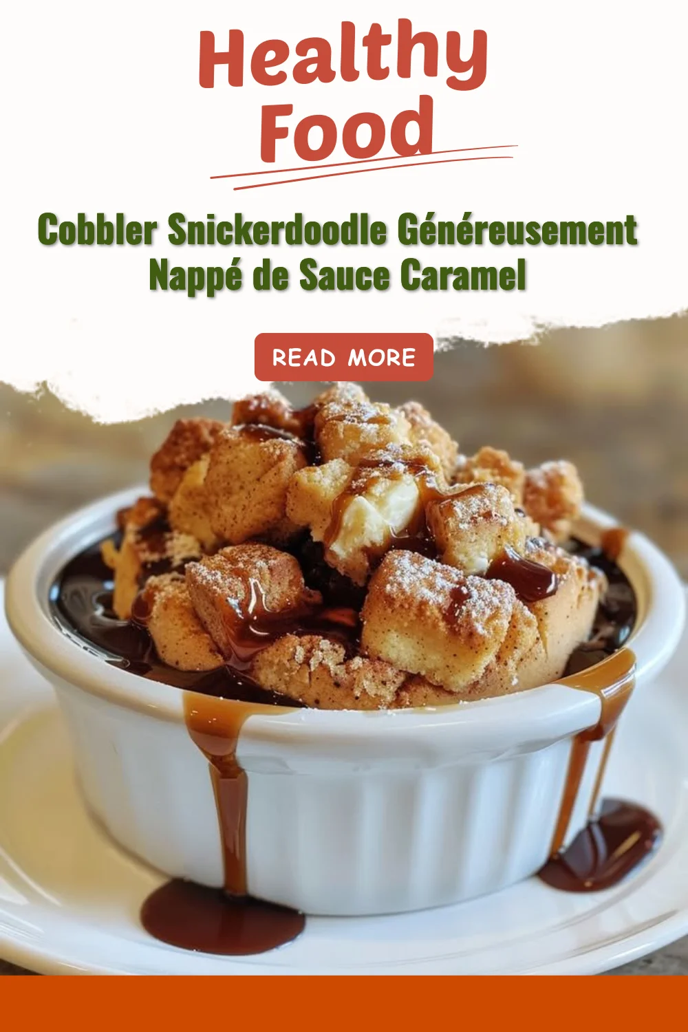 Cobbler Snickerdoodle avec sauce caramel délicieuse et appétissante