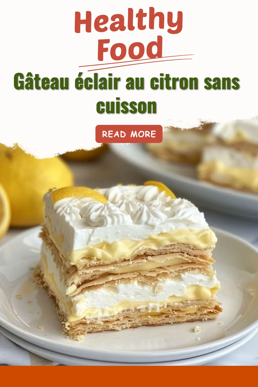 Recette de gâteau éclair au citron sans cuisson, dessert facile et délicieux