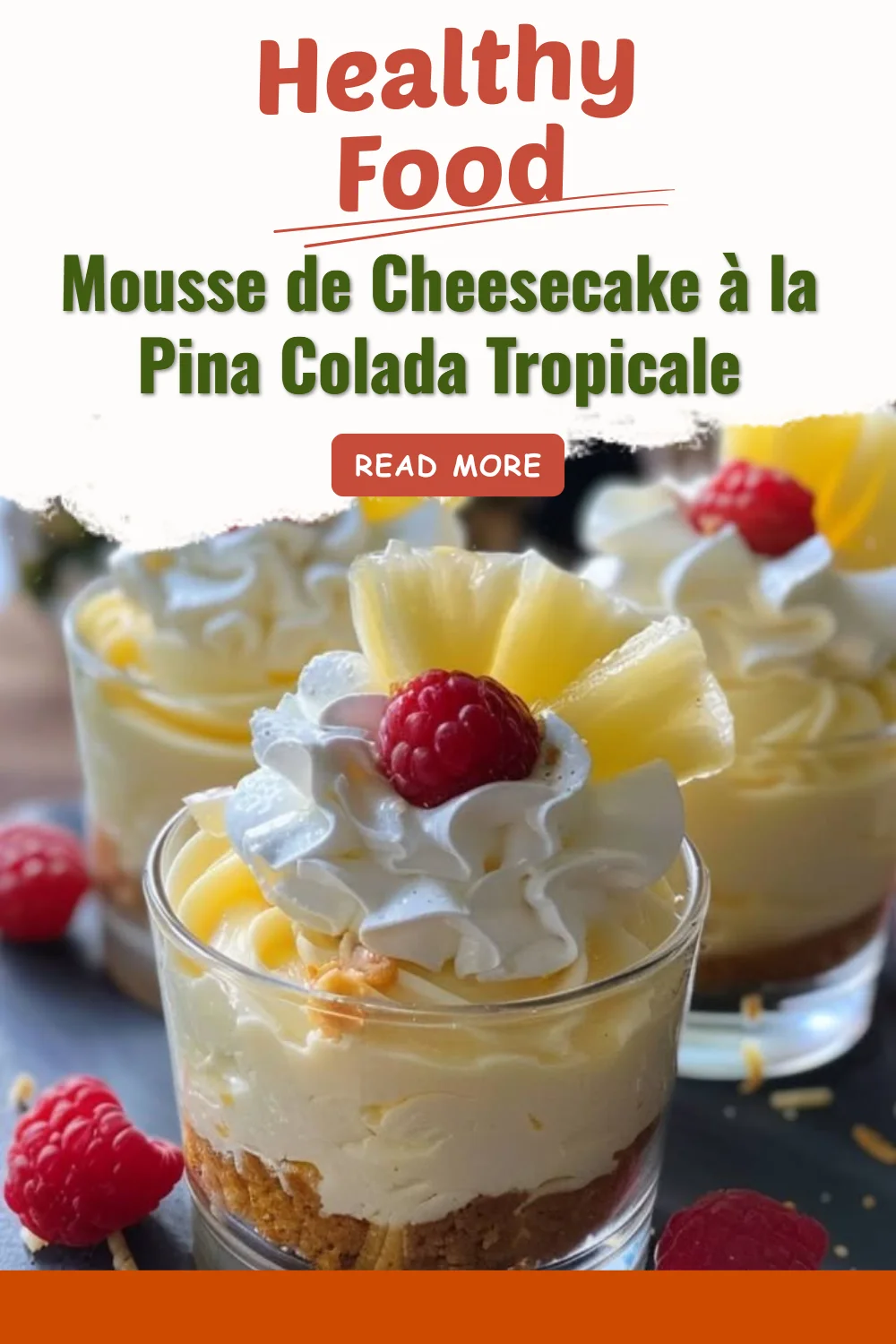Mousse de Cheesecake à la Pina Colada Tropicale