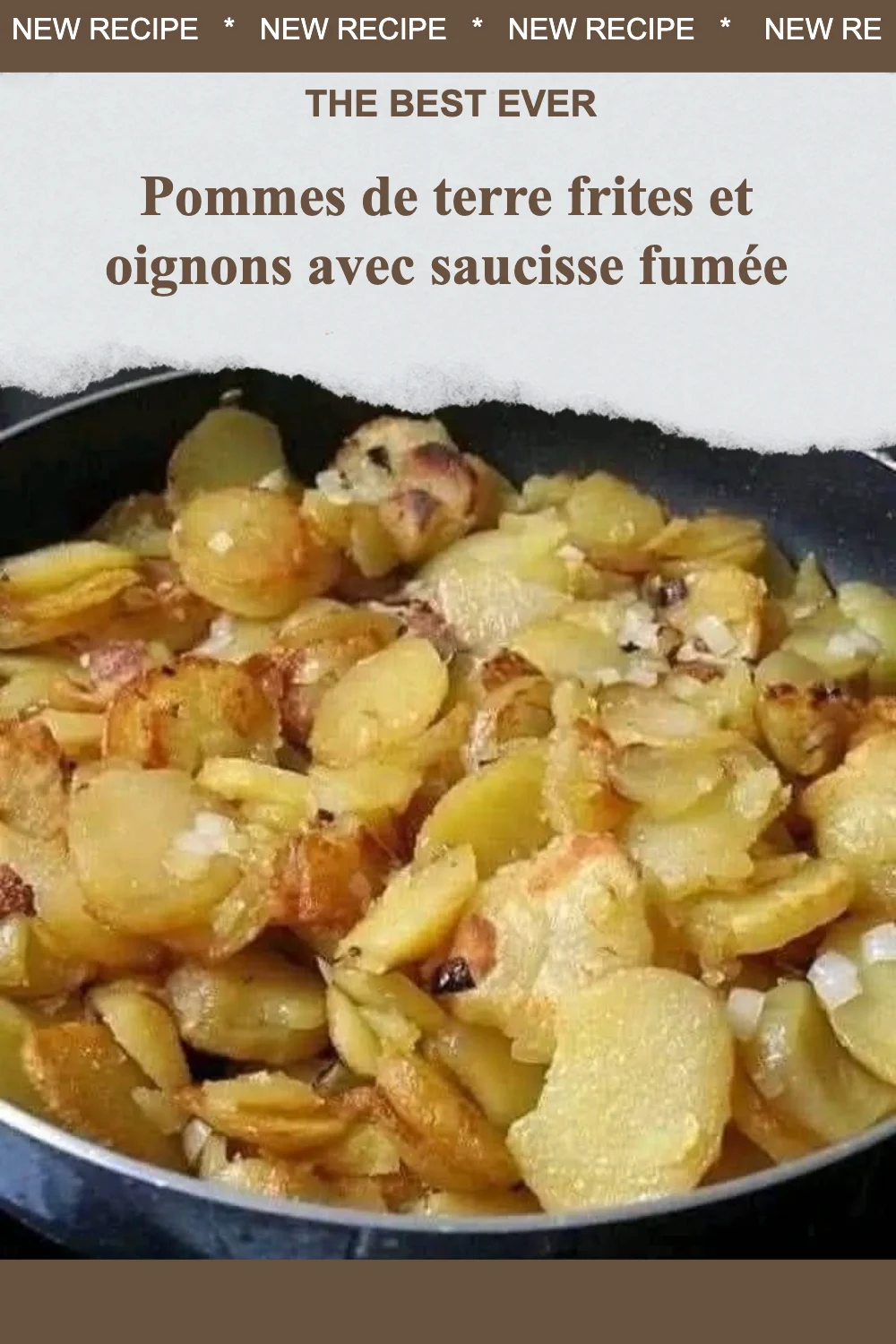 Pommes de terre frites croustillantes aux oignons et saucisse fumée