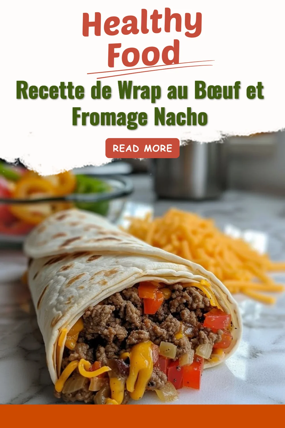 Wrap au bœuf garni de fromage nacho, prêt à déguster