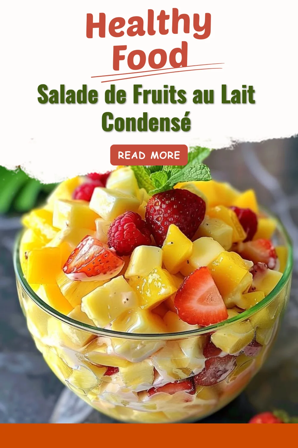 Salade de fruits au lait condensé, un dessert coloré et savoureux.