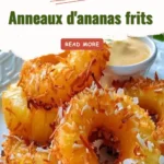 Délicieux anneaux d'ananas frits croustillants et sucrés