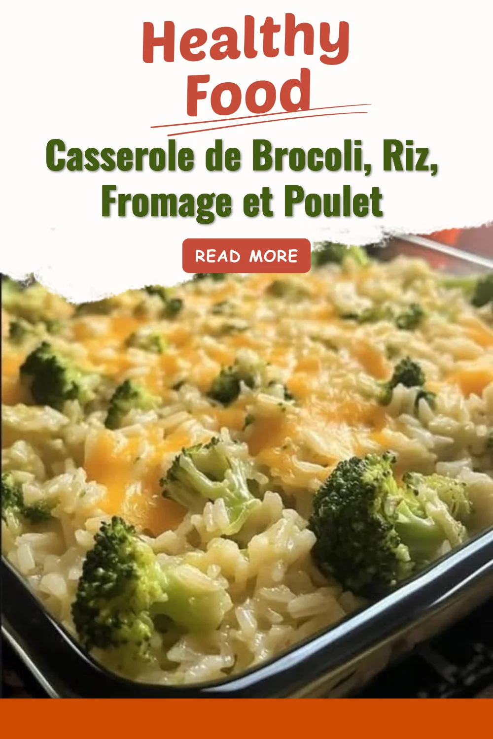 Casserole de brocoli, riz, fromage et poulet, un plat savoureux et réconfortant.