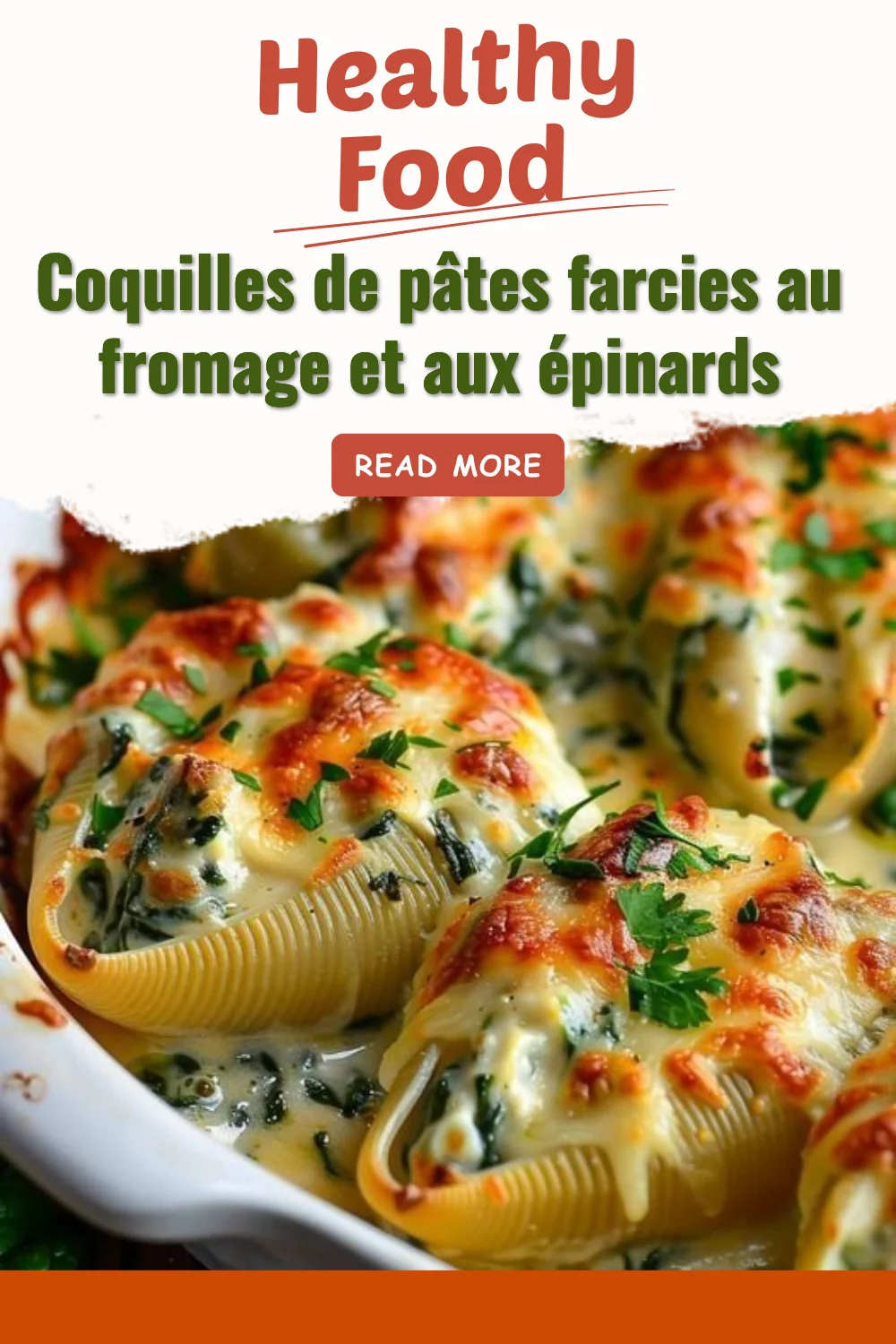 Coquilles de pâtes farcies au fromage et épinards, plat savoureux et réconfortant