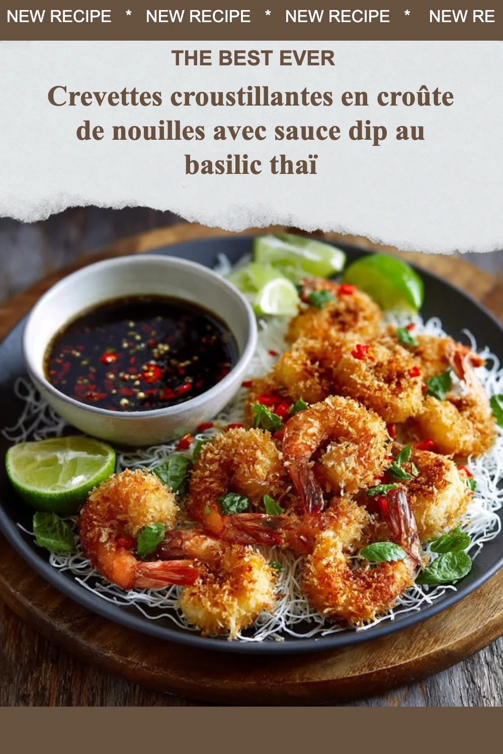 Crevettes croustillantes en croûte de nouilles avec sauce dip au basilic thaï