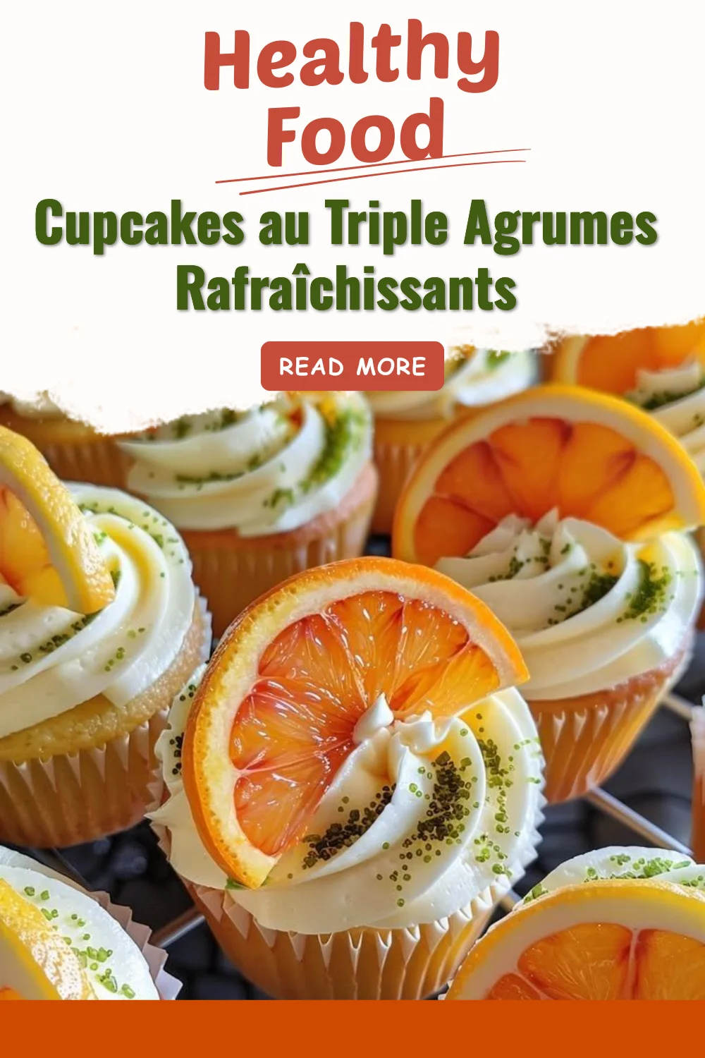 Cupcakes au triple agrumes décorés avec des zestes d'agrumes