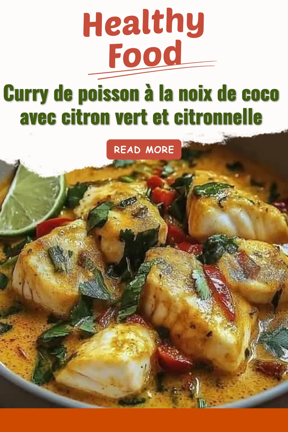 Curry de poisson à la noix de coco, citron vert et citronnelle dans un bol