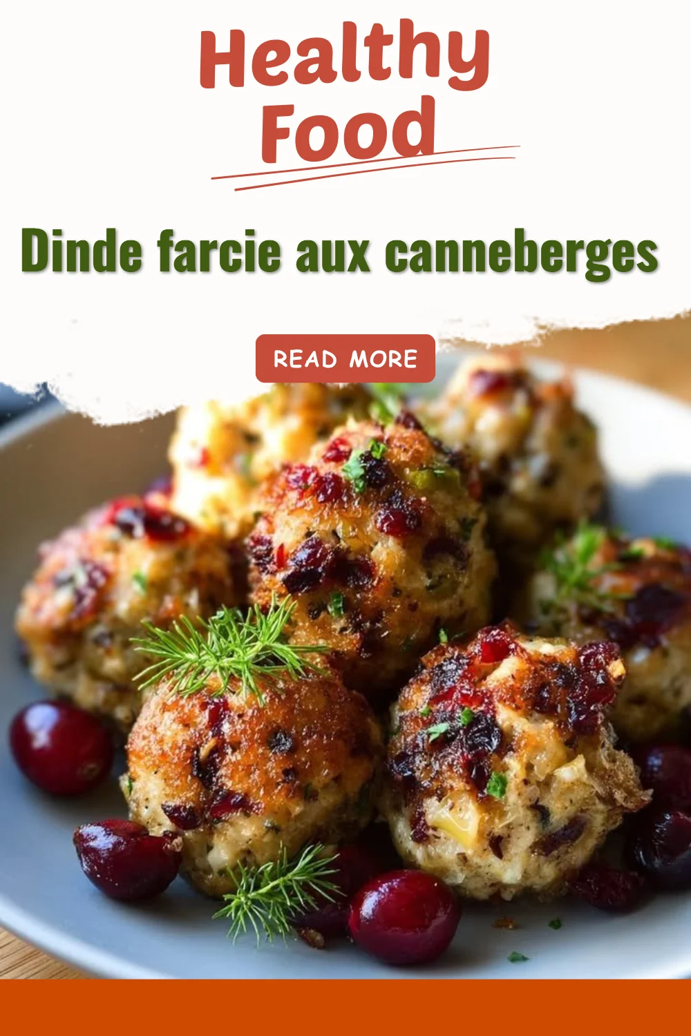 Dinde farcie aux canneberges, délicieuse recette festive