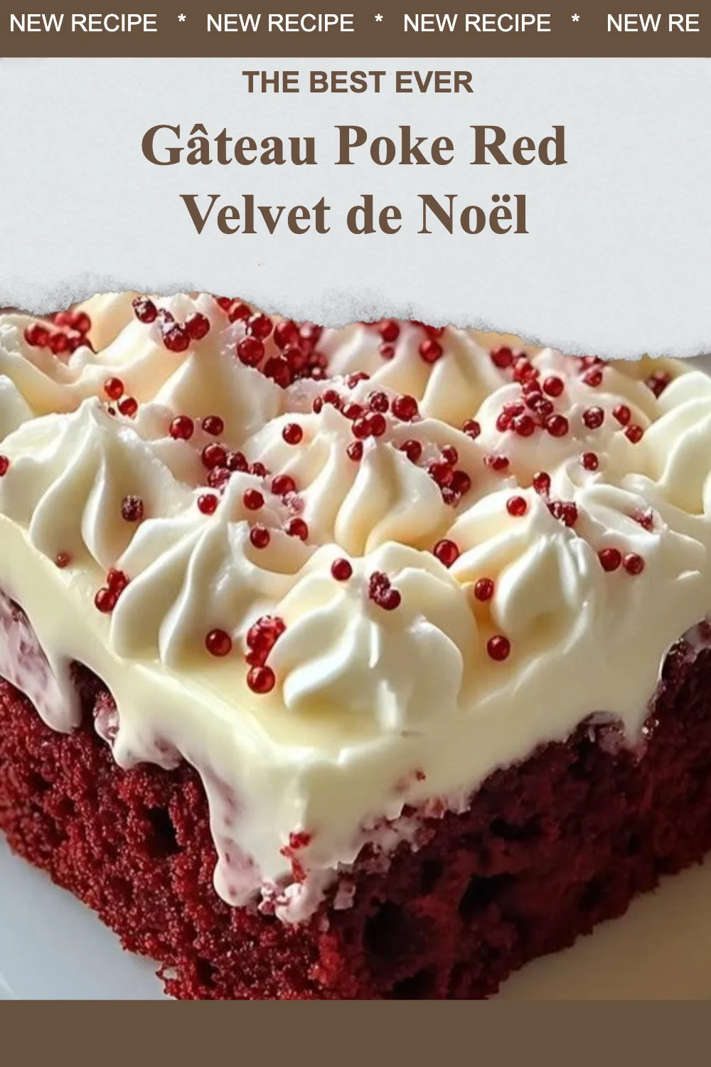 Gâteau Poke Red Velvet de Noël décoré pour les festivités