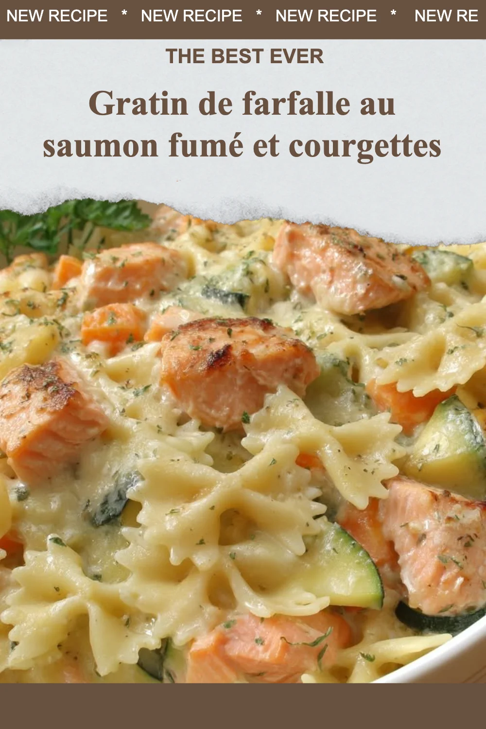 Gratin de farfalle au saumon fumé et courgettes, plat savoureux et réconfortant