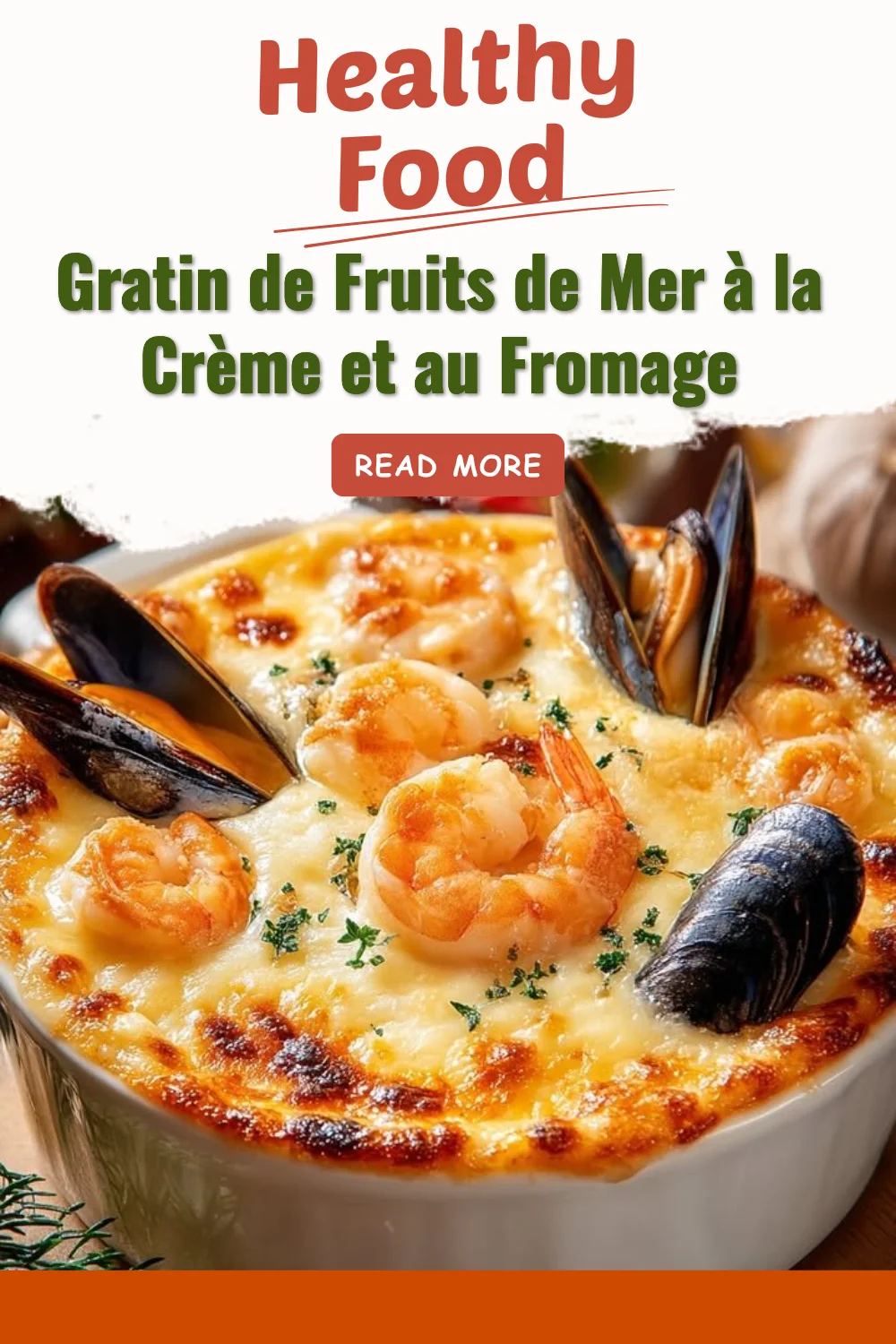 Gratin de Fruits de Mer à la crème et au fromage, plat savoureux et réconfortant