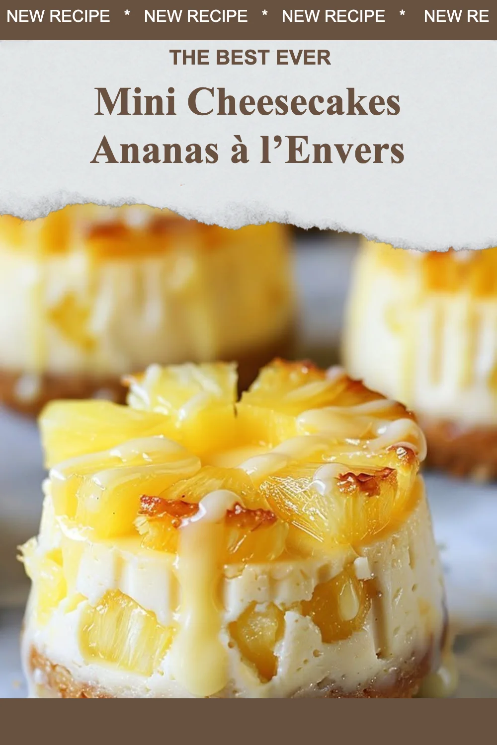 Mini cheesecakes ananas à l'envers, un dessert élégant et savoureux.