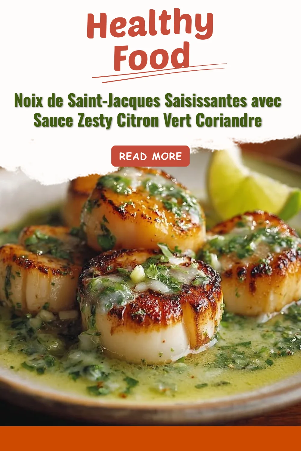 Noix de Saint-Jacques avec sauce zesty au citron vert et coriandre