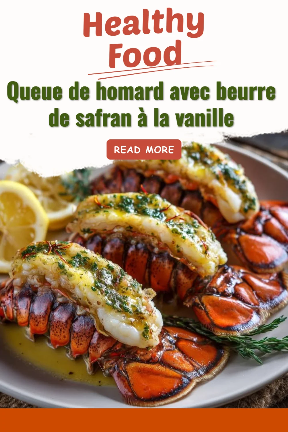 Queue de homard accompagnée de beurre de safran à la vanille