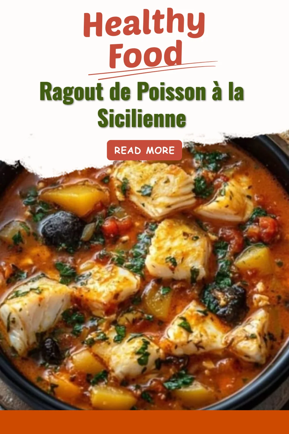 Ragout de Poisson à la Sicilienne garni de légumes frais et d'herbes aromatiques