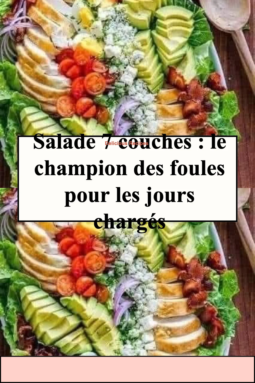 Salade 7 couches colorée et appétissante, parfaite pour les repas rapides.