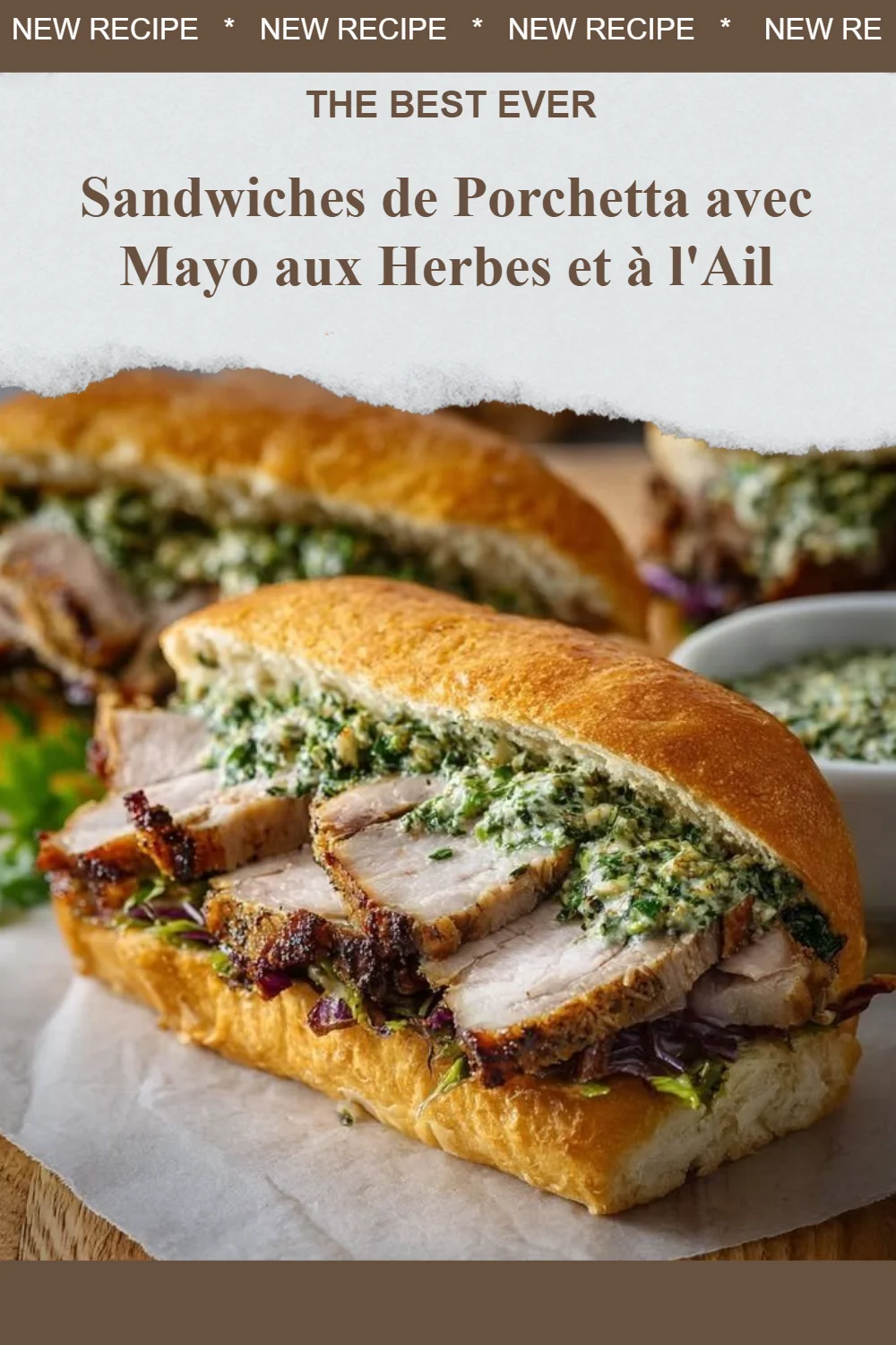 Sandwiches de Porchetta avec mayo aux herbes et à l'ail