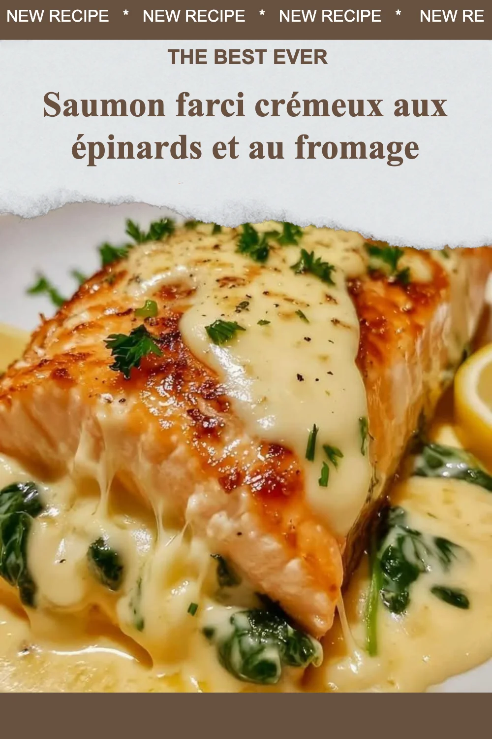 Saumon farci crémeux aux épinards et au fromage, plat savoureux et gourmet.