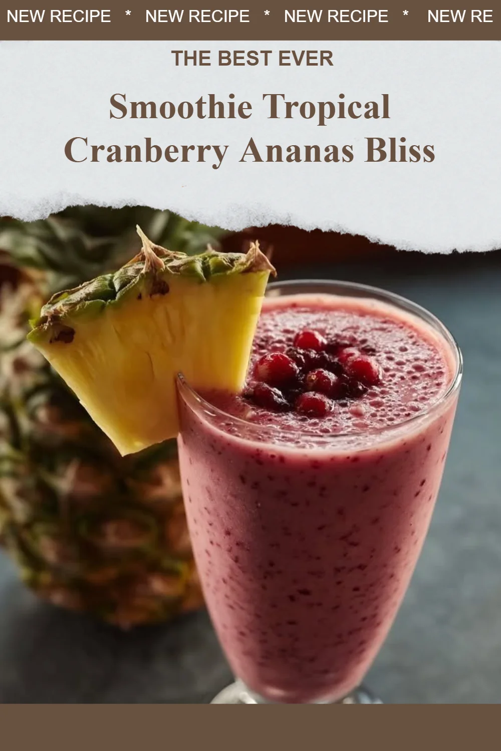 Smoothie tropical cranberry et ananas, mélange fruité et rafraîchissant