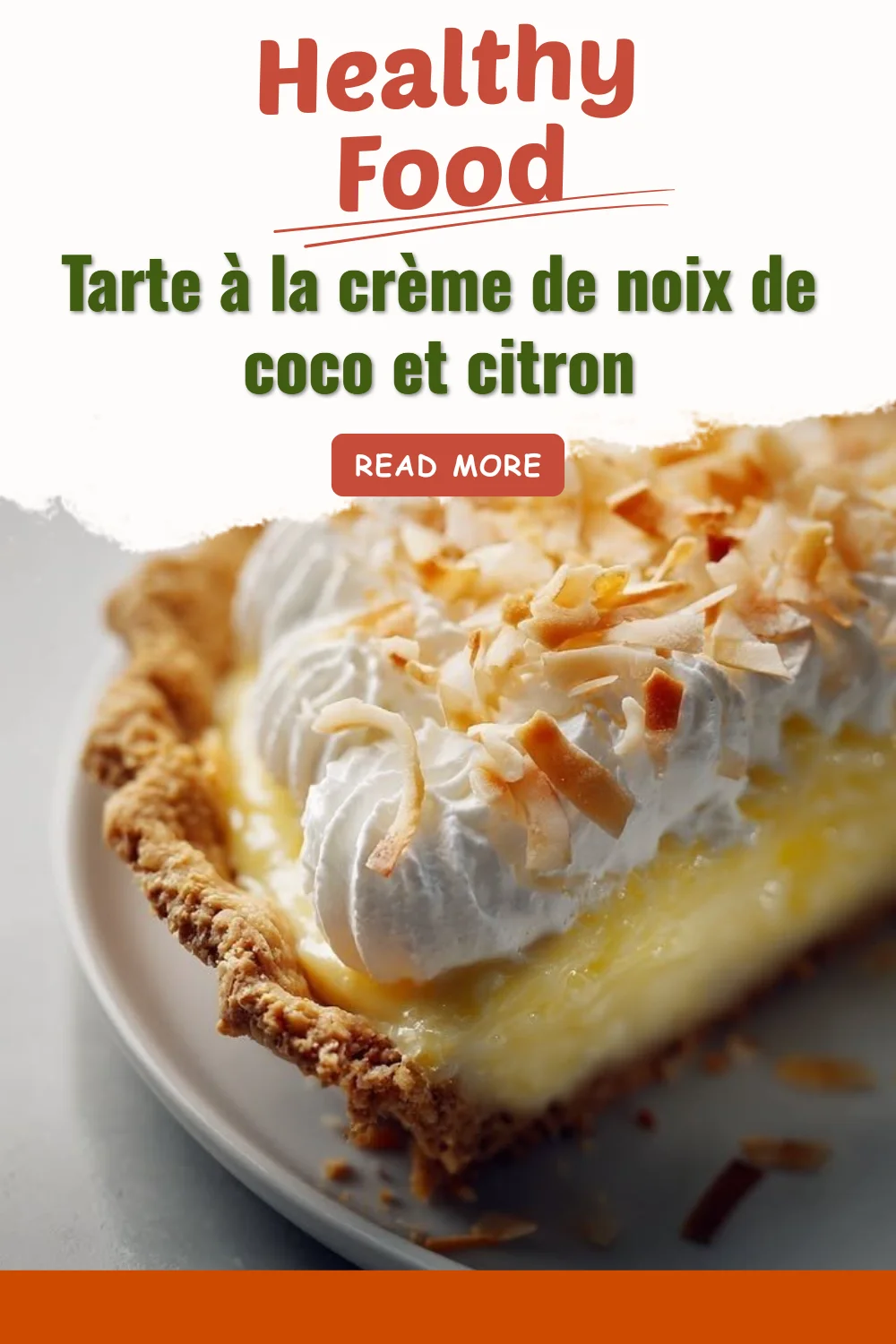 Tarte à la crème de noix de coco et citron, un dessert savoureux et crémeux