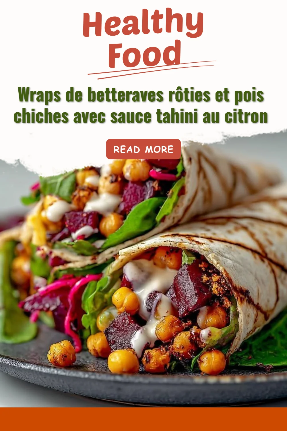 Wraps de betteraves rôties avec pois chiches et sauce tahini au citron