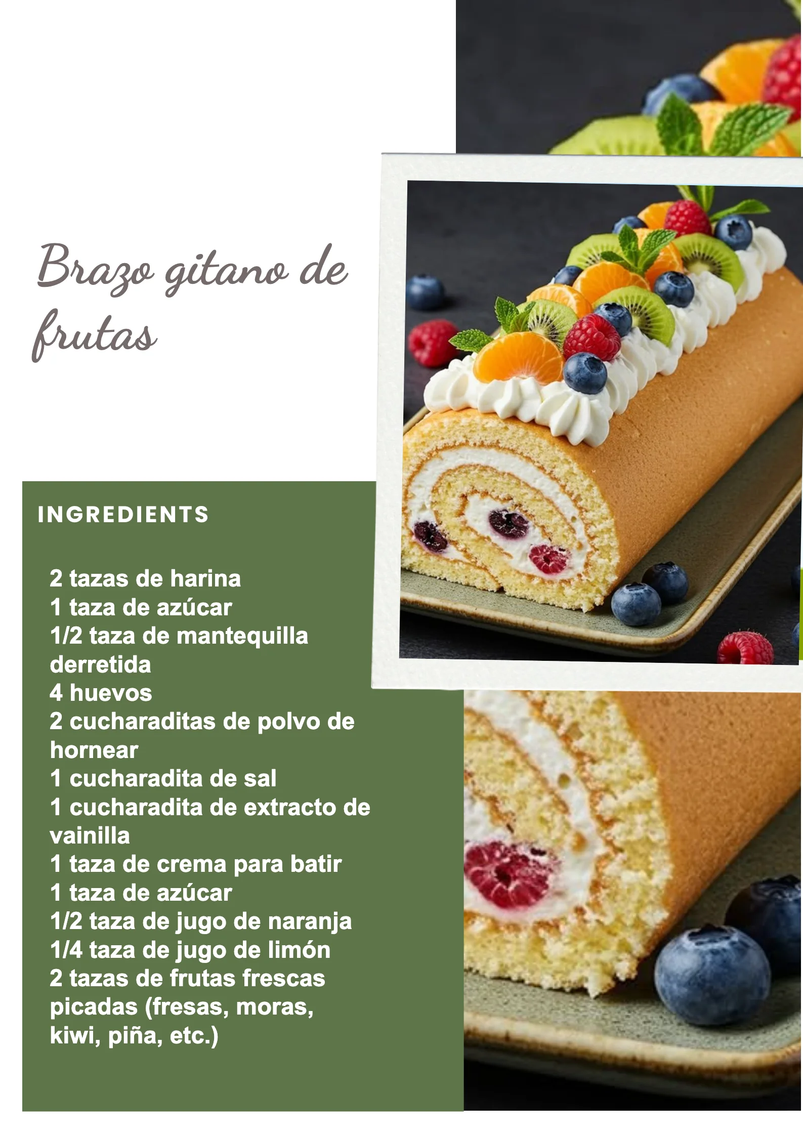 Brazo gitano de fruits, un dessert espagnol coloré et frais fait maison.