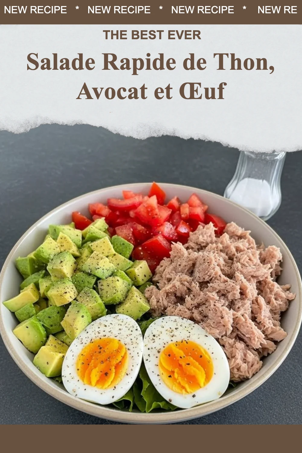 Salade rapide de thon, avocat et œuf, recette saine et gourmande