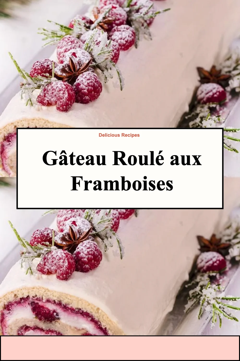 Gâteau Roulé aux Framboises