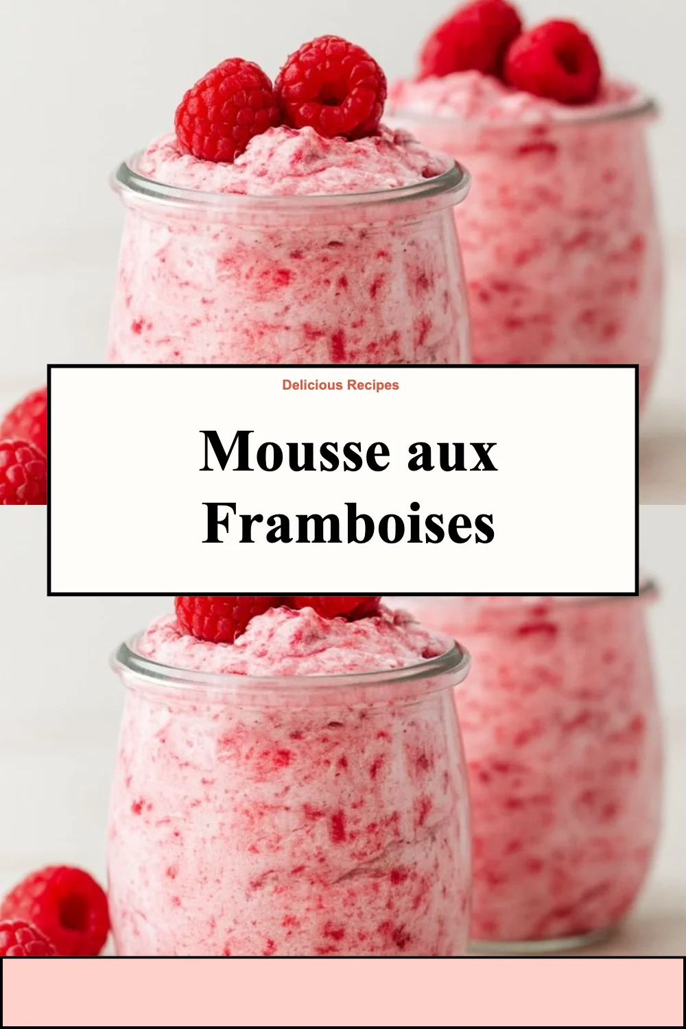 Mousse aux Framboises