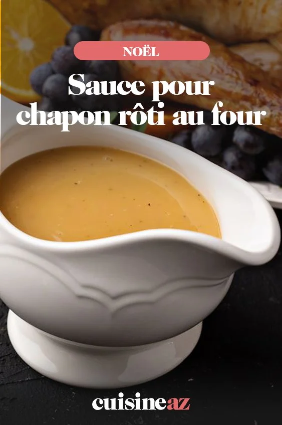 Sauce pour chapon rôti au four